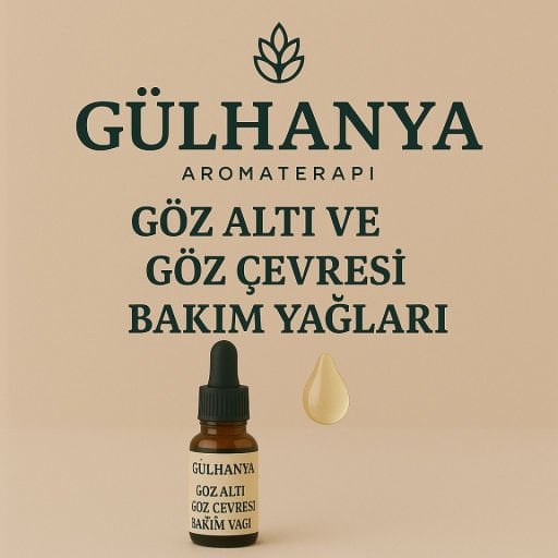 Göz Altı ve Göz Çevresi Bakım Yağları